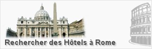 Rechercher des Hôtels à Rome